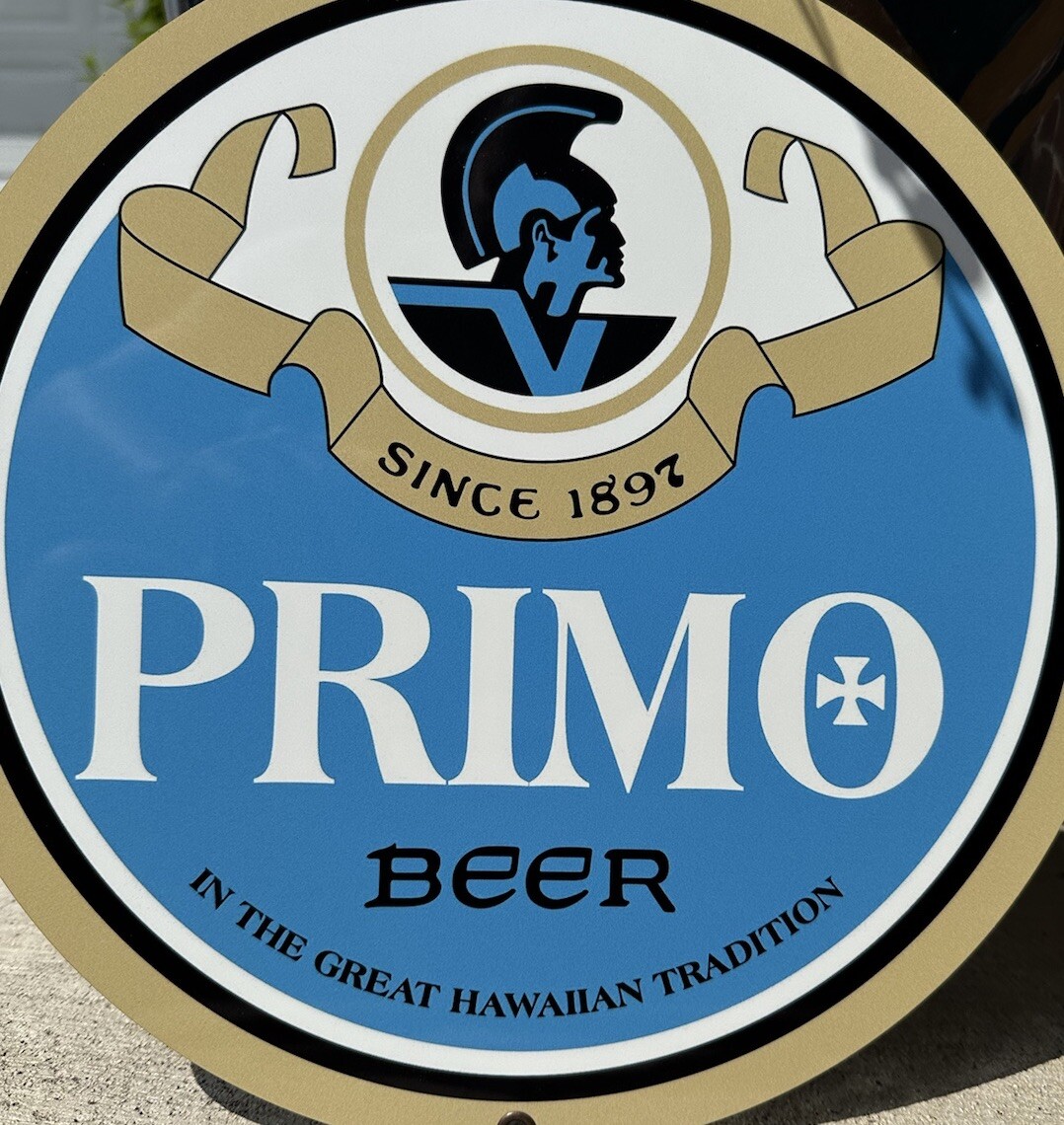 Vintage Style Primo Hawaiian Beer Quality Metal Heavy Sign