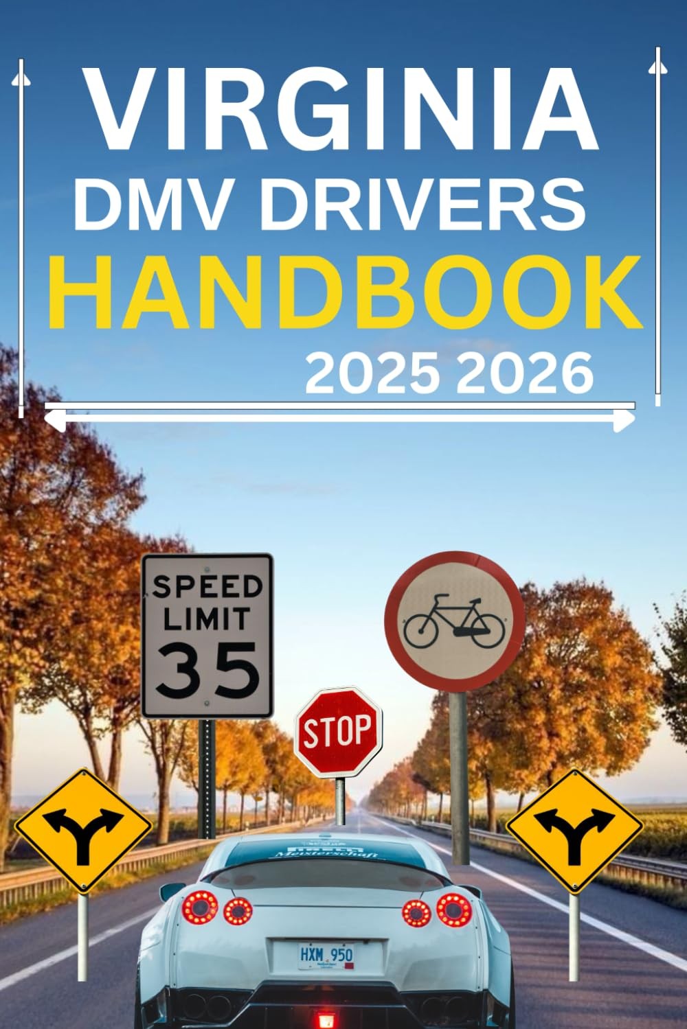 Virginia Dmv Drivers Handbook 2025 2026: The Comprehensive Essential Study Guide