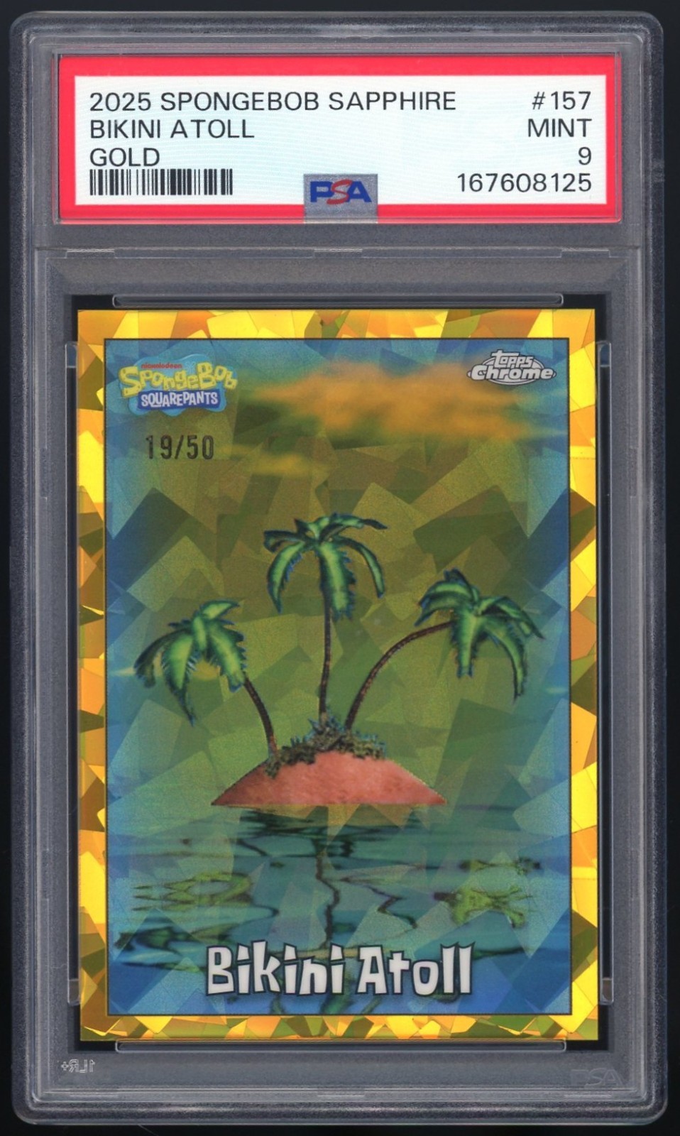BIKINI ATOLL 2025 TOPPS CHROME SPONGEBOB SAPPHIRE GOLD REFRACTOR /50 PSA 9 #157