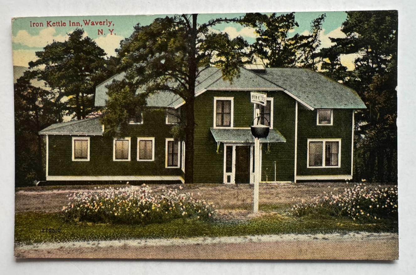 c1910s NY Postcard Waverly New York Iron Kettle Inn restaurant vintage Tioga Cty