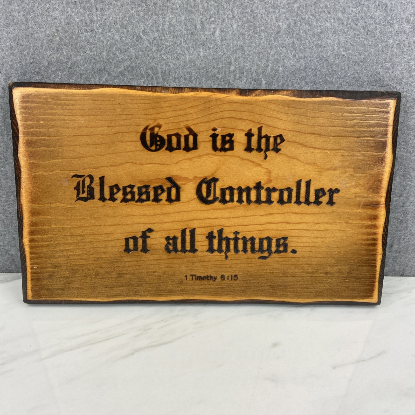 Vintage Wooden Scripture Wall Plaque I Tim 6:15 Christian God Blessed Controller