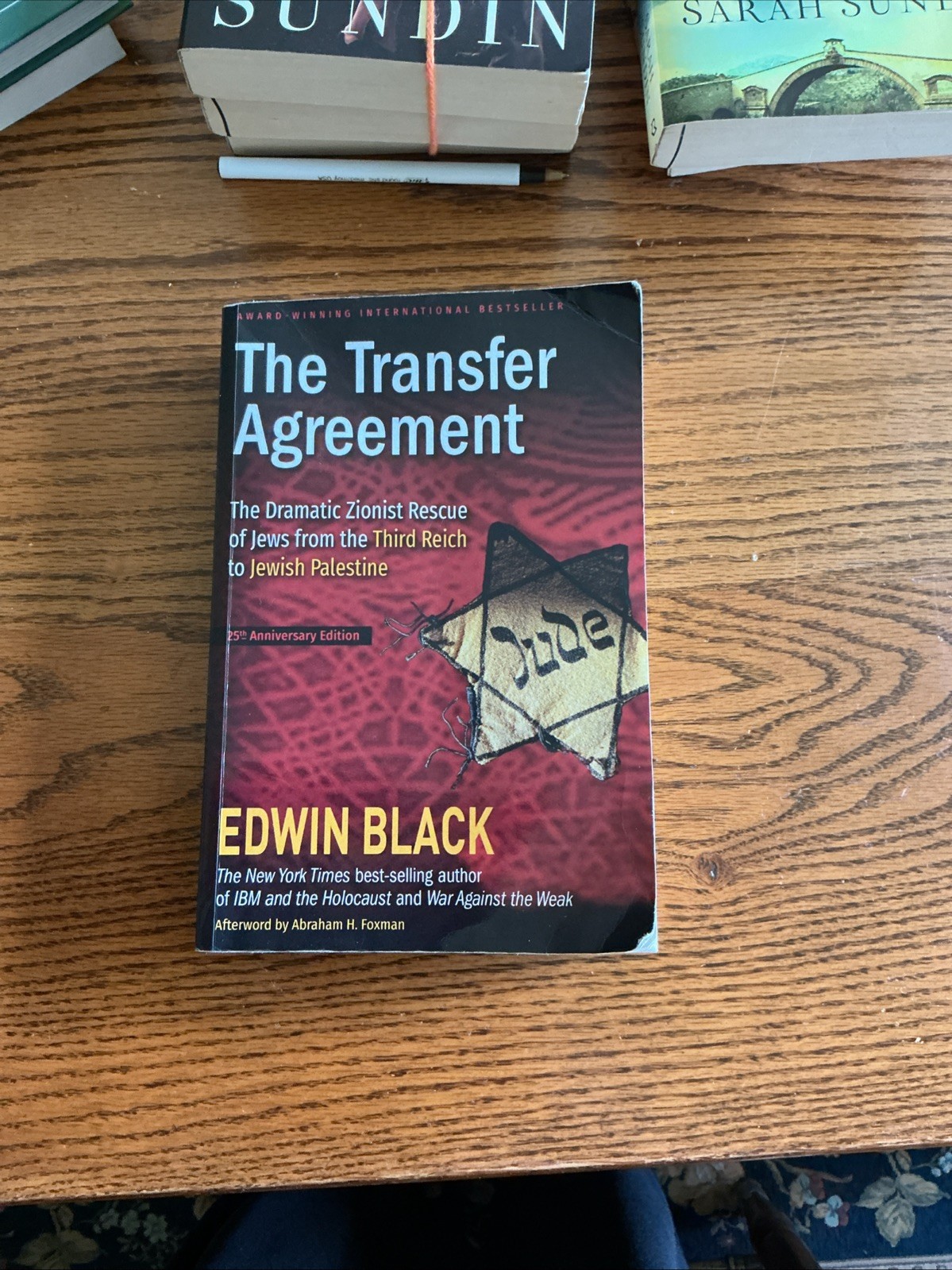 Transfer Agreement,The Dramatic ZIonist Rescue Of The Jews From The 3rd Reich