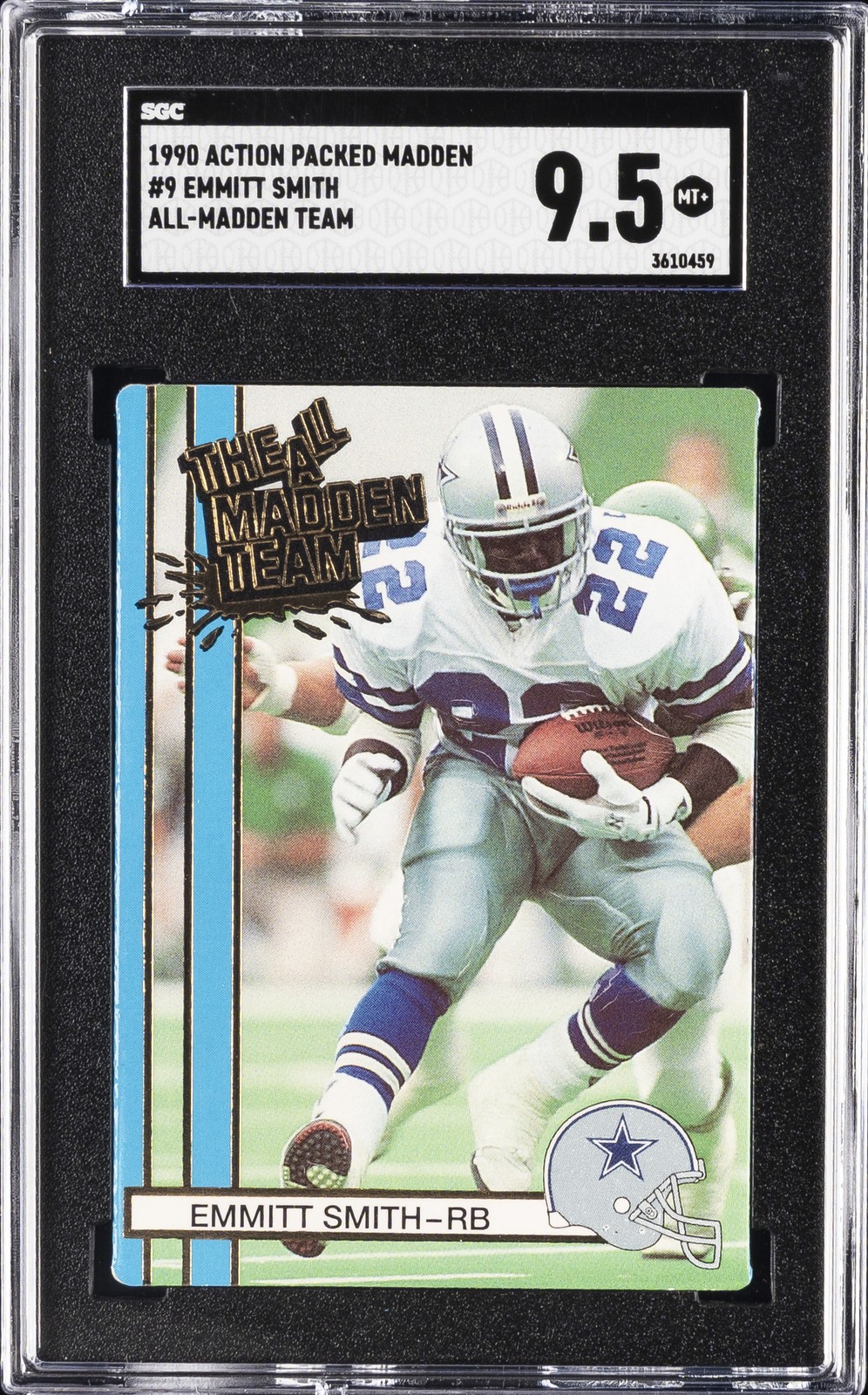 1990 ACTION PACKED: MADDEN ALL-MADDEN TEAM #9 EMMITT SMITH SGC 9.5