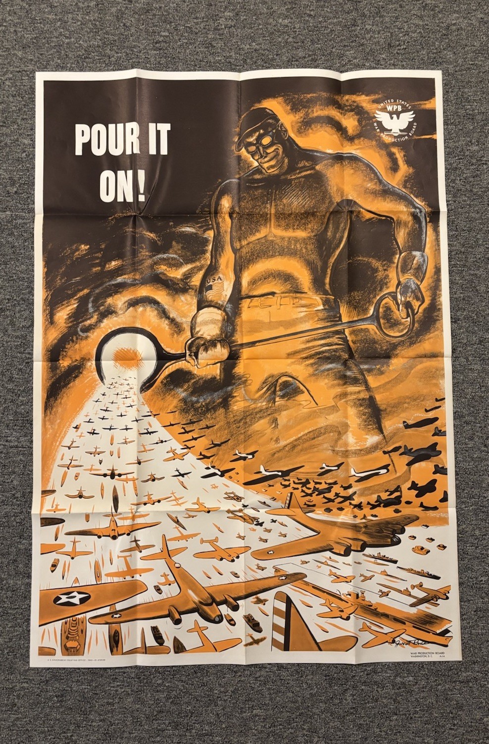 Original WWII Poster Pour It On War Production Board 28.25x40”
