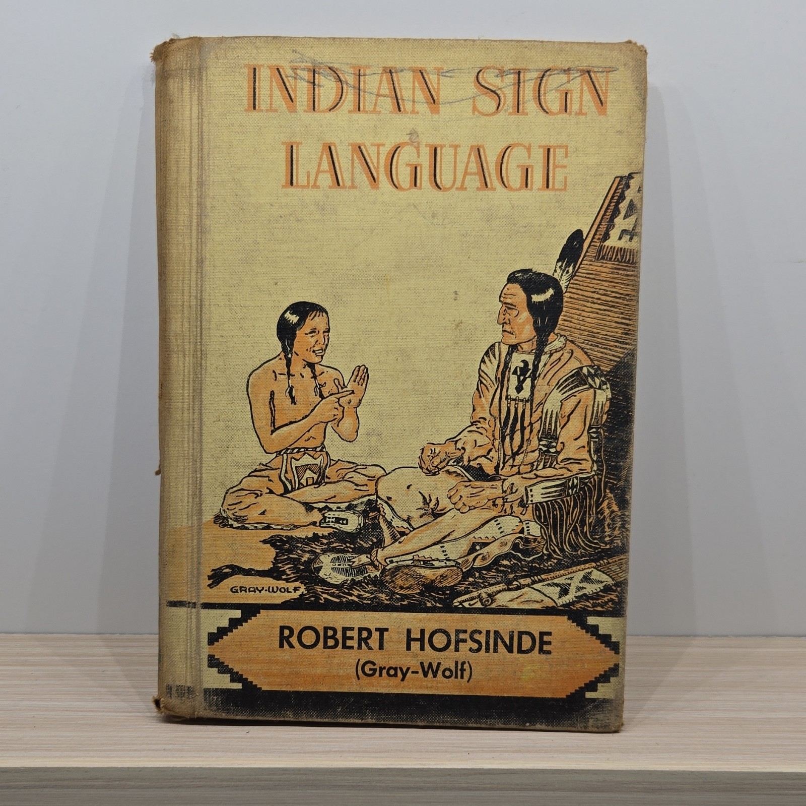 Robert Hofsinde Indian Sign Language Gray-Wolf Hardcover Book
