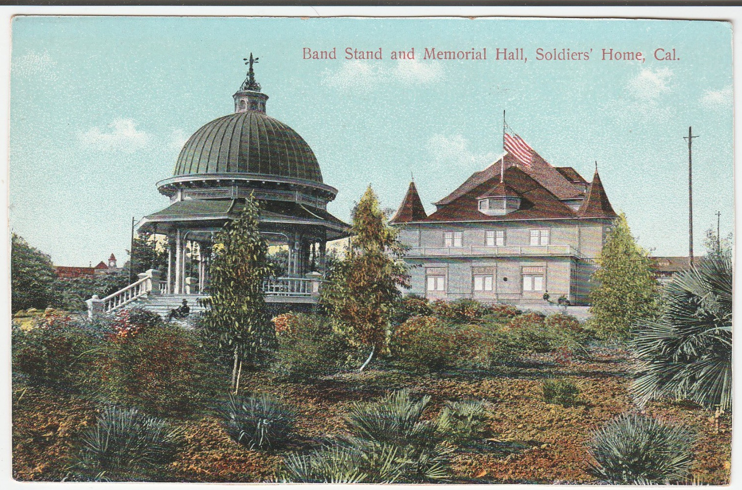 Los Angeles CA postcard - Band Stand and Memorial Hall Soldiers Home 1910s