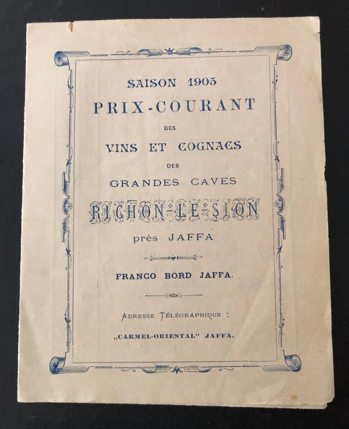 PALESTINE WINERY JUDAICA CARMEL JAFFA WINE RICHON LE ZION RARE 1905