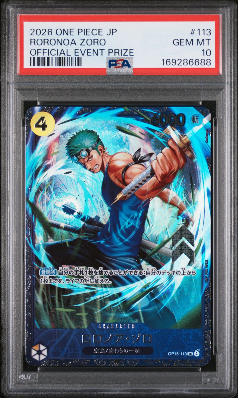 2026 ONE PIECE JAPANESE PROMOS OFFICIAL EVENT PRIZE #113 RORONOA ZORO PSA 10