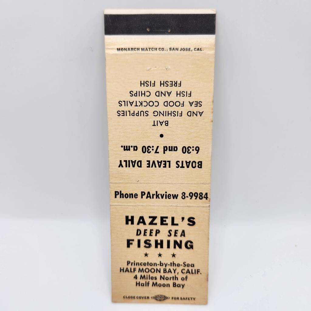 Vintage Matchbook Hazel's Deep Sea Fishing Half Moon Bay Fishing Cruise Restaura
