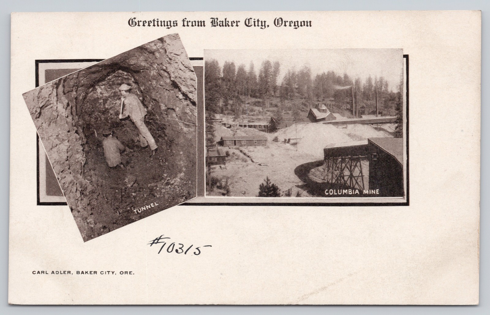 Baker City Oregon Columbia Mine Tunnel Mining Greetings Antique Postcard