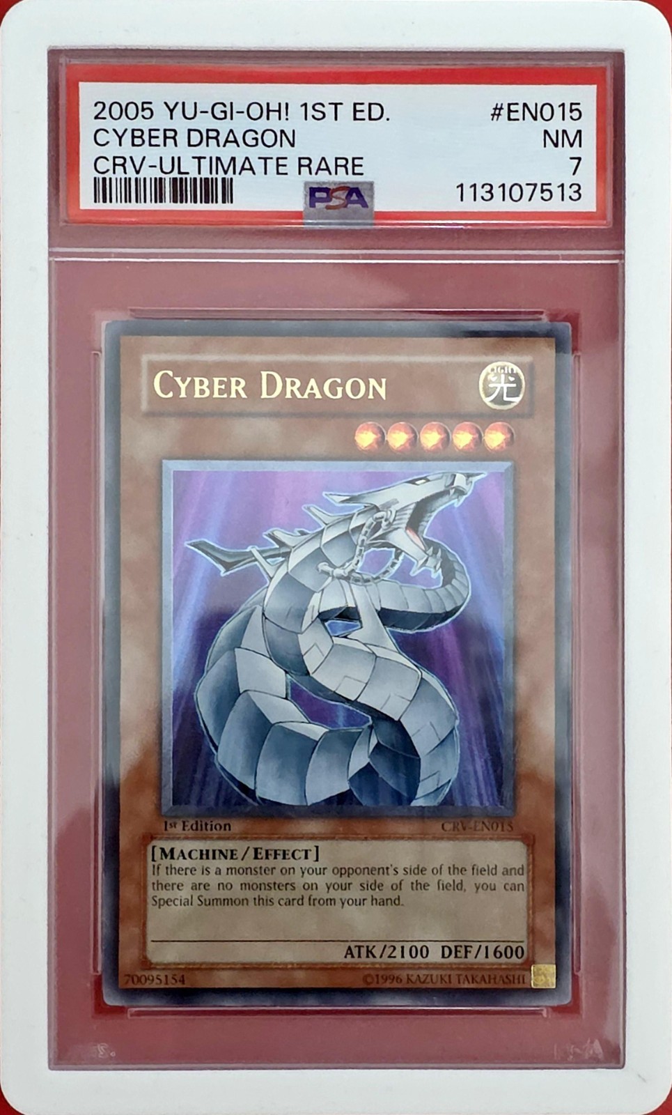 Yu-Gi-Oh Cyber Dragon 1st Edition Ultimate Rare CRV-EN015 PSA 7 Near Mint