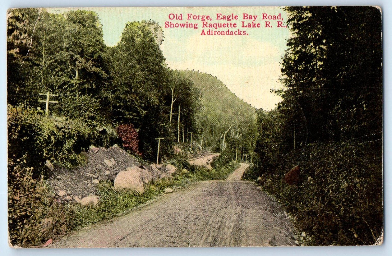 1913  Adirondack Mountains New York Postcard Old Forge Eagle Bay Road Raquette