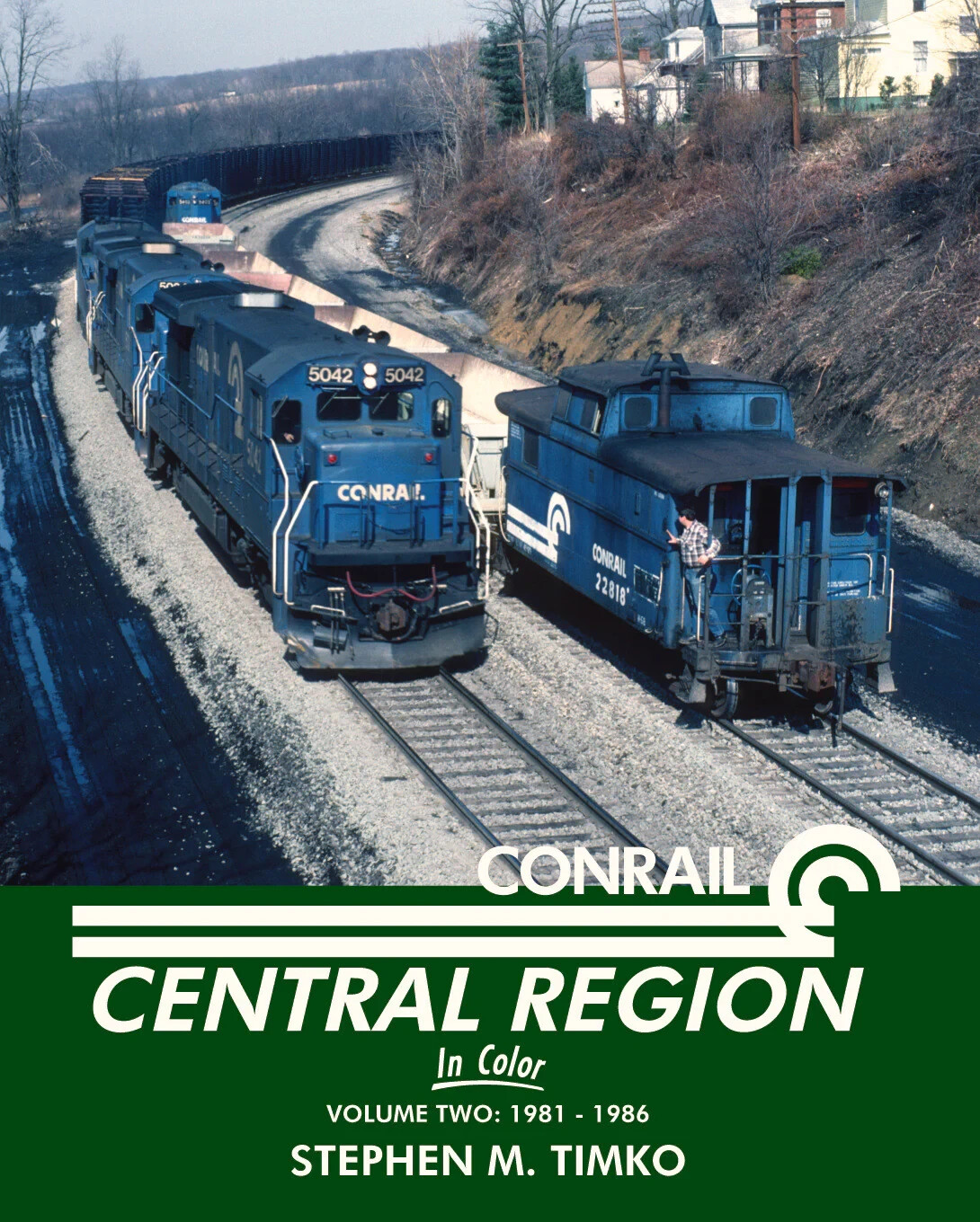 Morning Sun Books Conrail Central Region In Color Volume 2: 1981-1986 1553