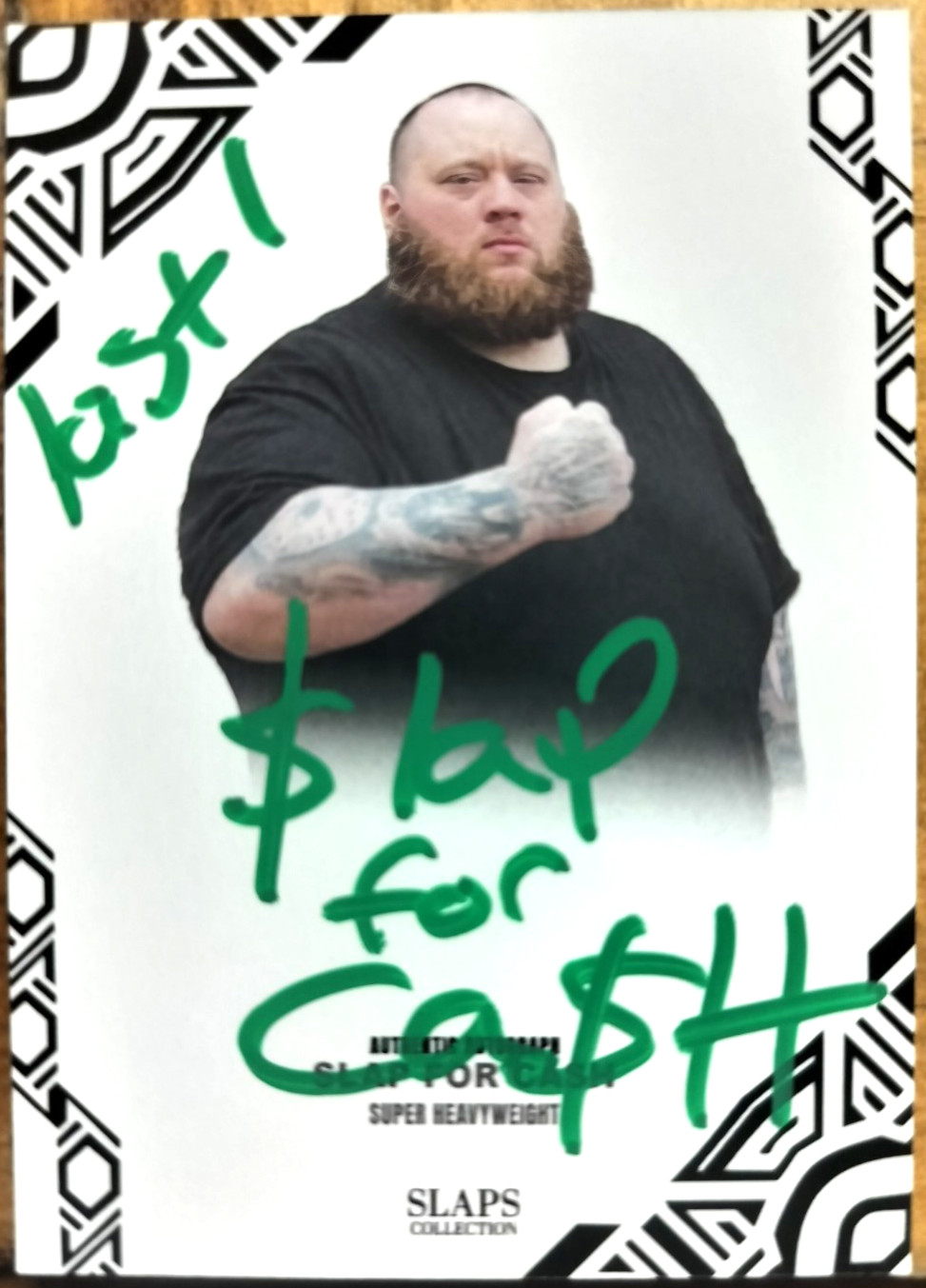 Slaps Collection Slap For Cash Autographed Green Ink