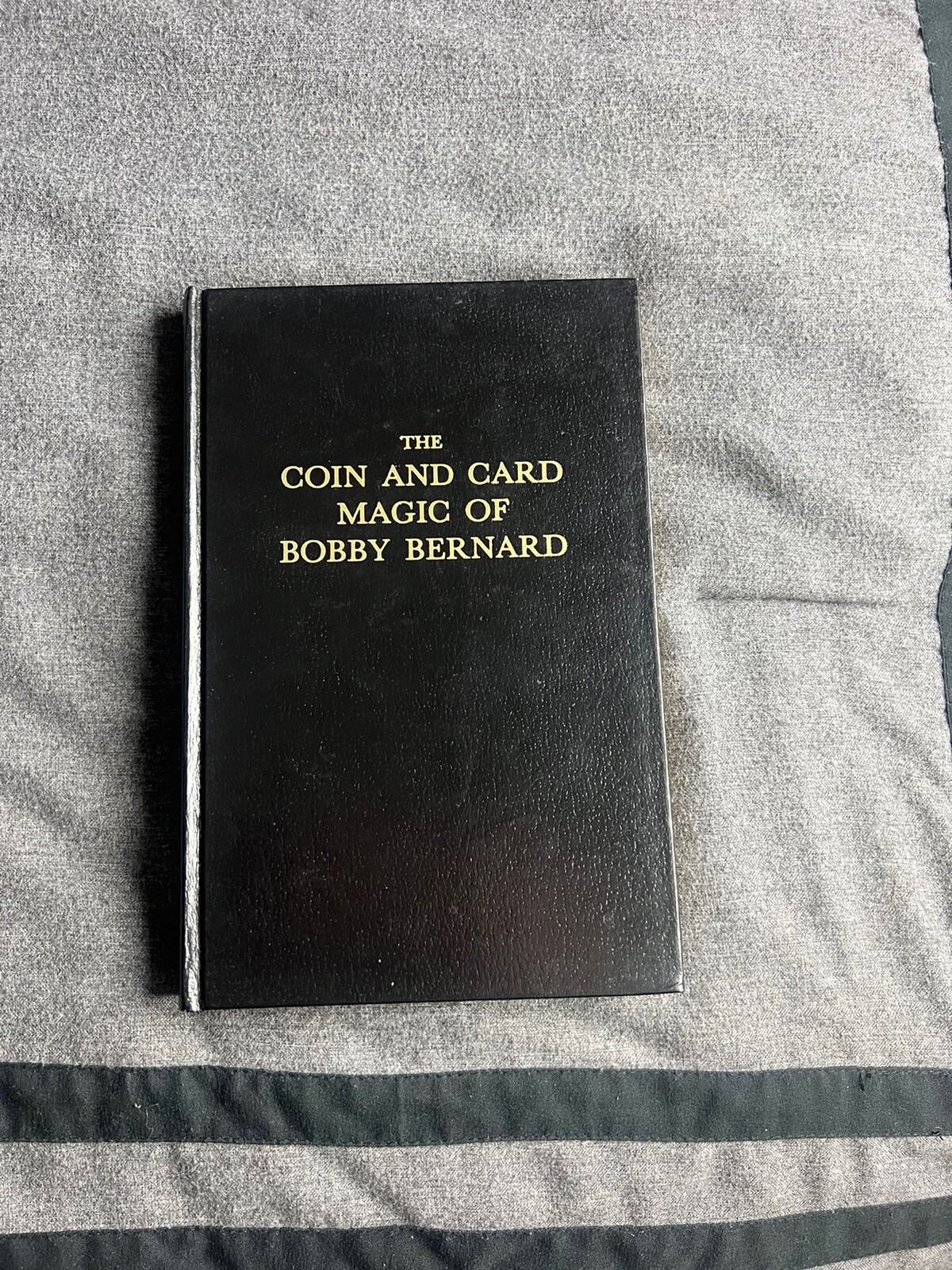 🔥￼RARE The Coin & Card Magic Of Bobby Bernard OUT OF PRINT Collectable 🔥🔥