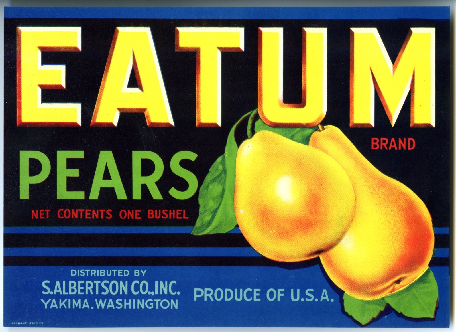 EATUM Brand~ORIGINAL c.1940s AUTHENTIC YAKIMA WASHINGTON PEAR FRUIT CRATE LABEL