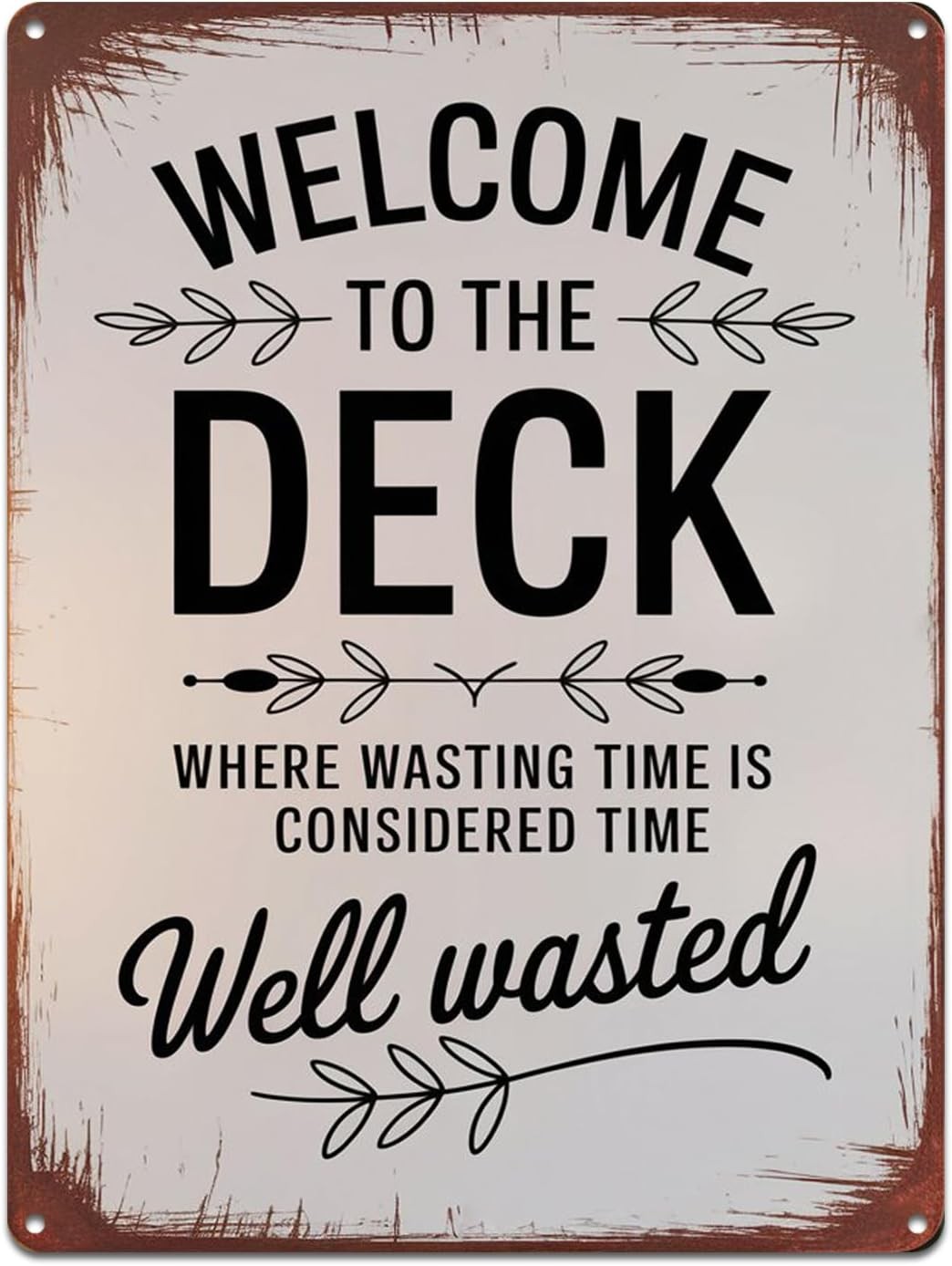 Welcome to The Deck Wasting Time Tin Metal Signs Home Décor 12x16 