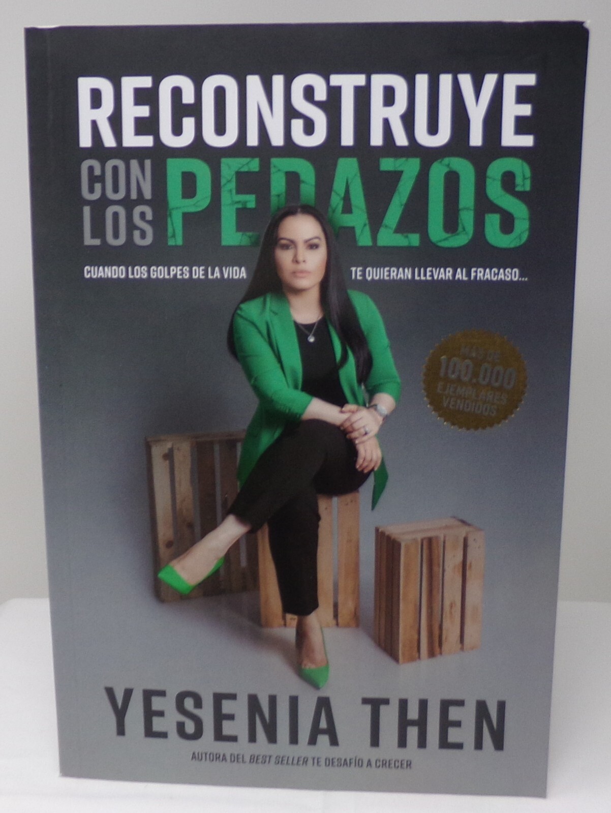 Reconstruye Con Los Pedazos: Cuando Los Golpes  Te Quiebran By Y. Then *SKU9-11*