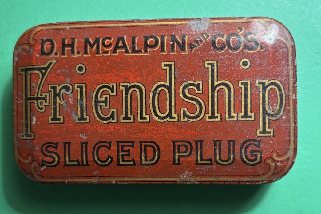Vintage Early 1910\'s Friendship Sliced Plug Tobacco Tin D.H. McAlpin & Cos.