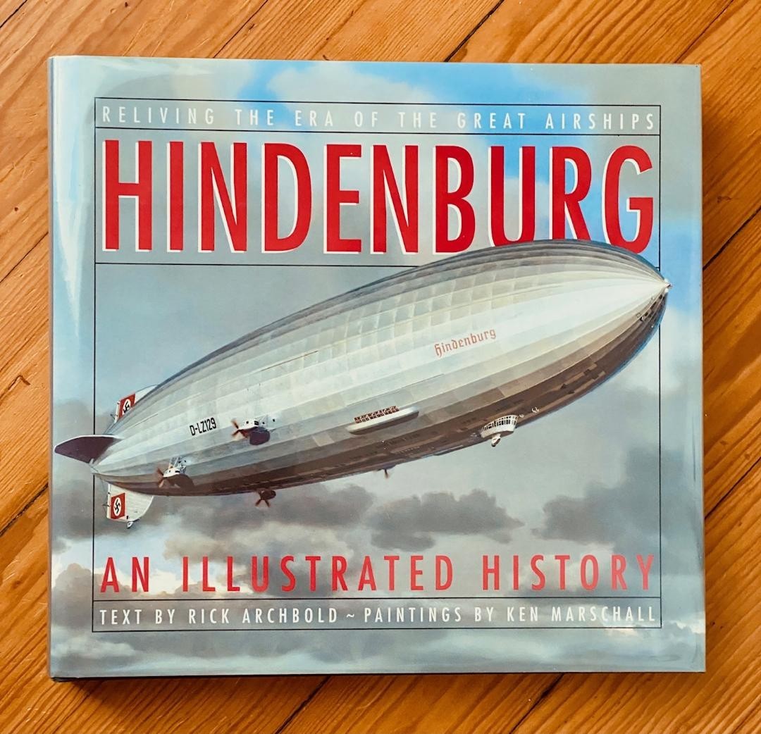 WW2 German HINDENBURG AN ILLUSTRATED HISTORY Book (1994, Hardcover w/ DJ) MINT
