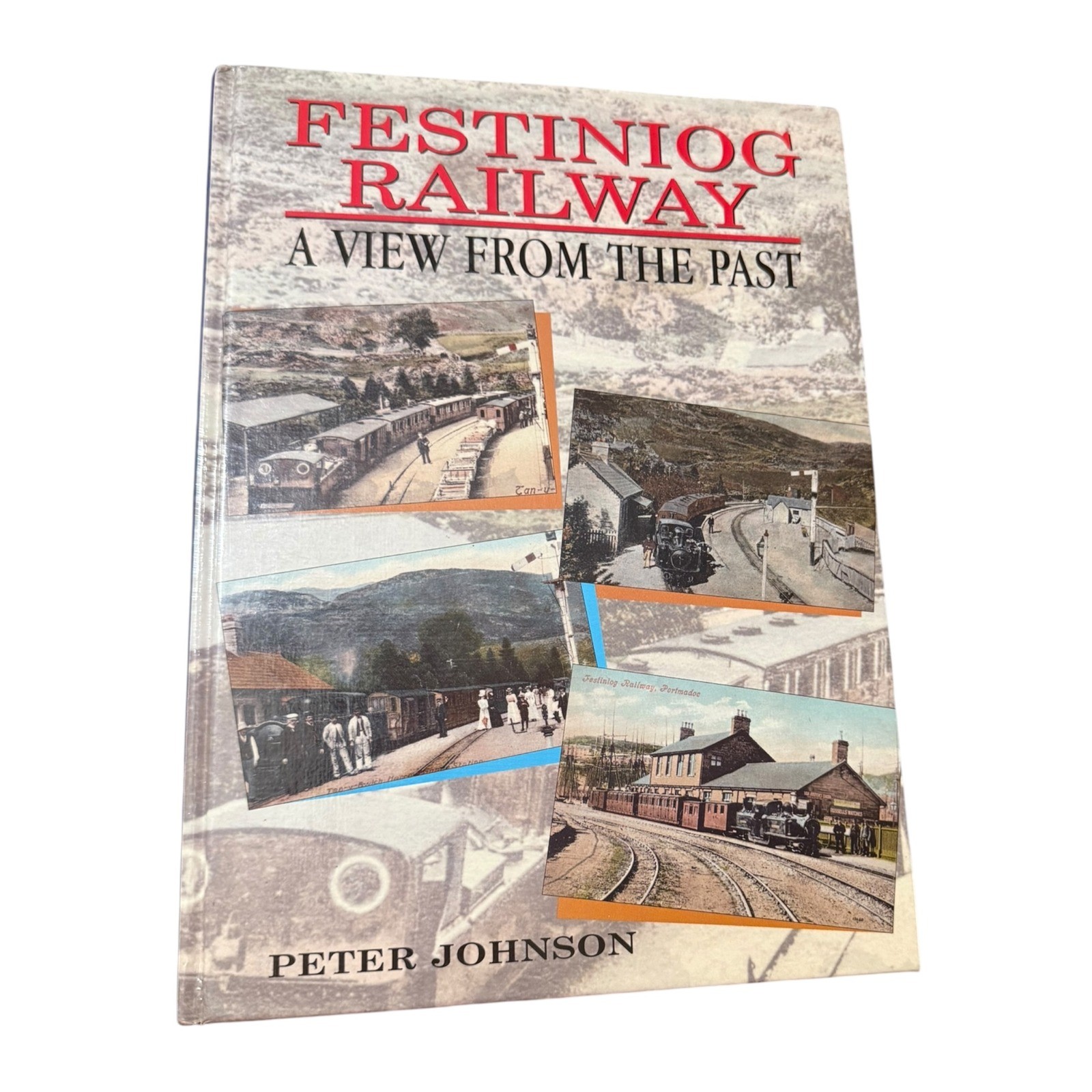 VTG Festiniog Railway A View From The Past Peter Johnson Hardcover 1997 Trains