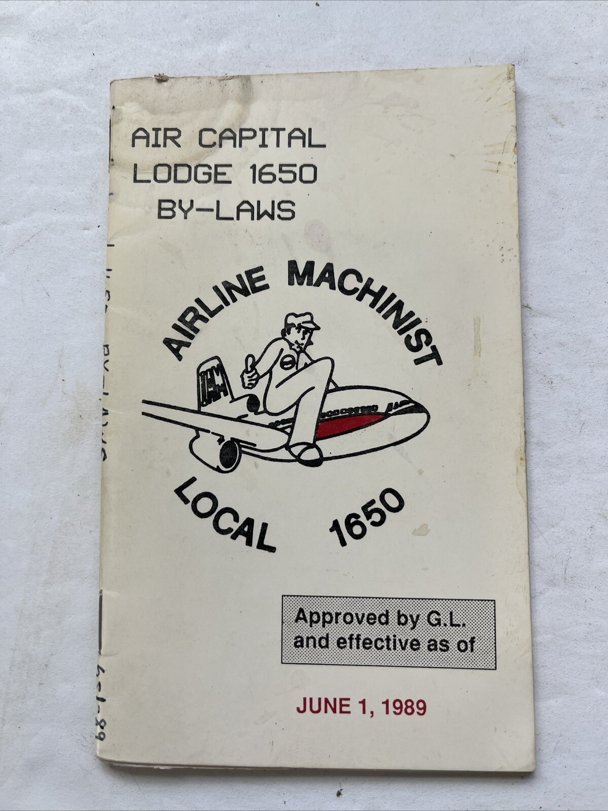 TWA Air Capital Lodge 1650 By-Laws Airline Machinist Local 1650 June 1989 KC MO