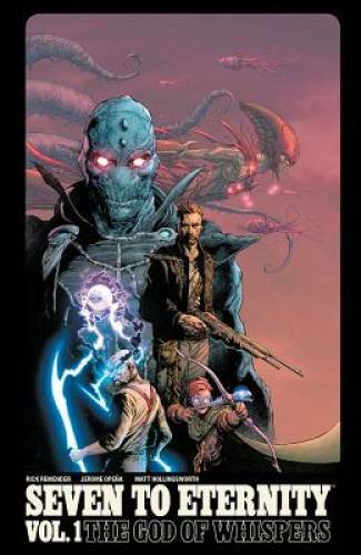 Seven to Eternity Volume 01 - Paperback By Remender, Rick - GOOD
