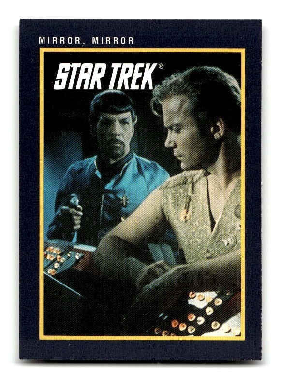 1991 Impel Star Trek 25th Anniversary Trading Card #73 Mirror Mirror Kirk, Spock