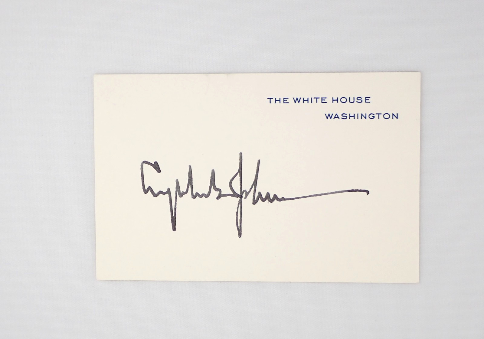 Lyndon B. Johnson Signed White House Card - LBJ Autograph Washington