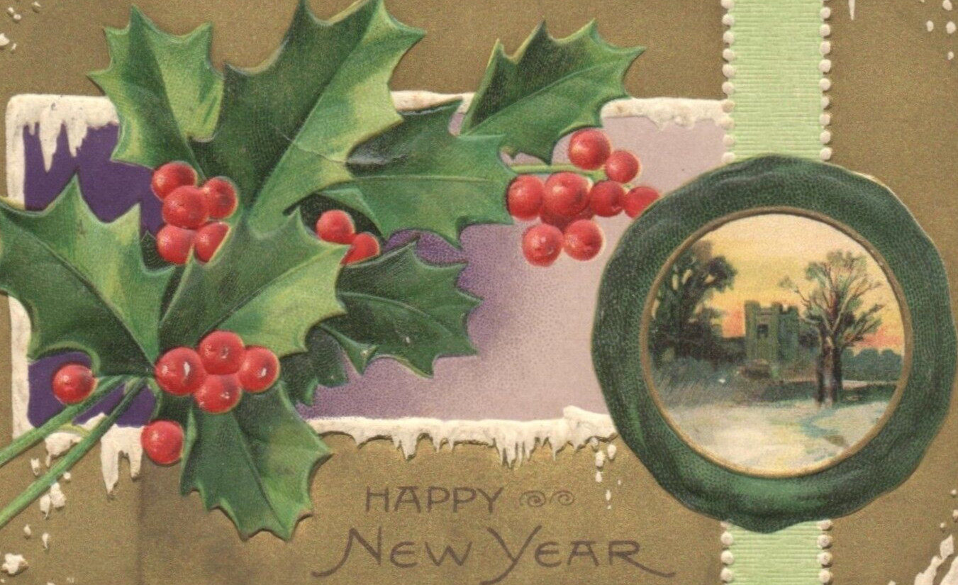 1910 Embossed Postcard HAPPY NEW YEAR Holly & Berries Made In GERMANY