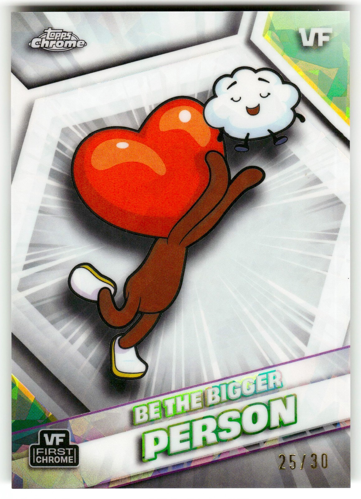 Be The Bigger Person White Sapphire #25/30 2026 Topps Chrome Sapphire VeeFriends