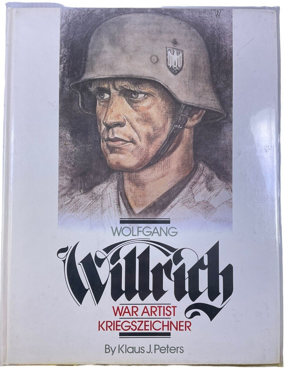 WW2 German Wolfgang Willrich War Artist Kriegszeichner Hardcover Reference Book