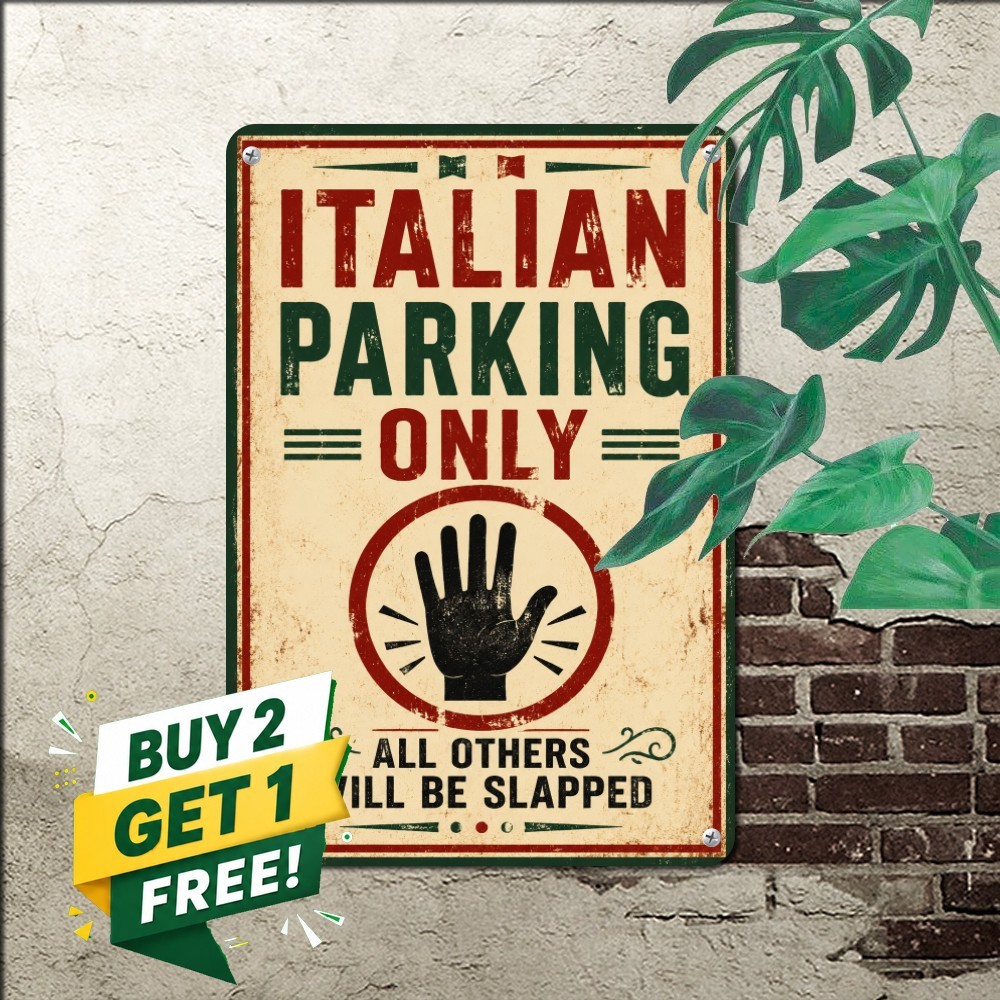 Funny Italian Parking Only Metal Sign Novelty Garage Street Tin Plaque