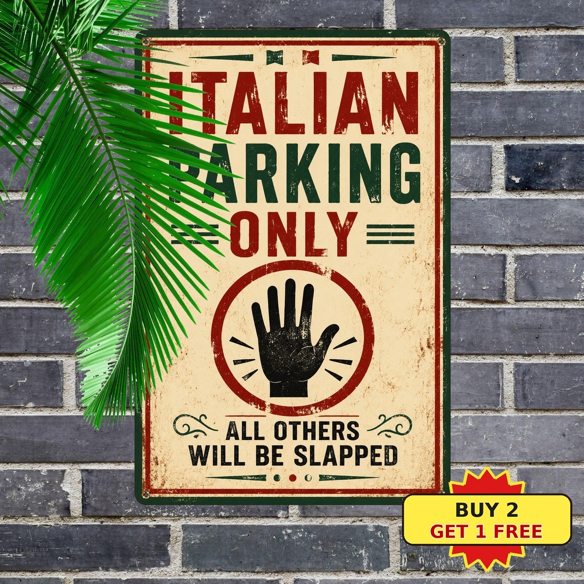 Italian Parking Only Violators Whacked Metal Sign Funny Novelty Garage Plaque
