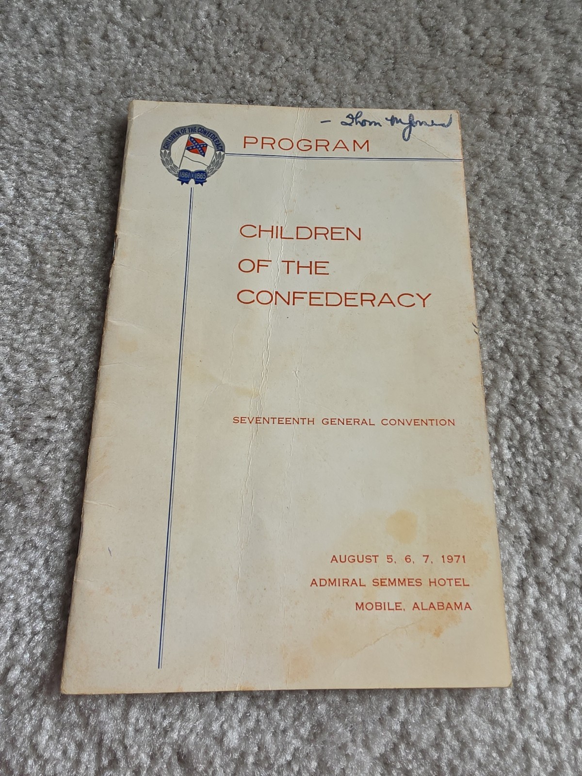 Children Of The Confederacy. 17th General Convention. August 1971. Mobile, AL