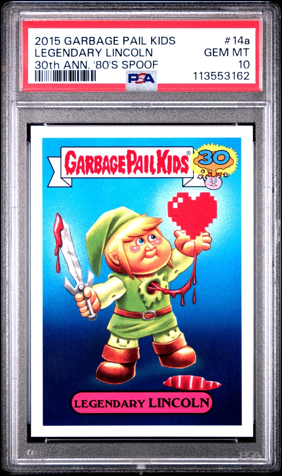 2015 Garbage Pail Kids 30th Anniversary LEGENDARY LINCOLN Link 14a PSA 10 Zelda 2015 Garbage Pail Kids 30th Anniversary LEGENDARY LINCOLN Link 14a PSA 10 Zelda