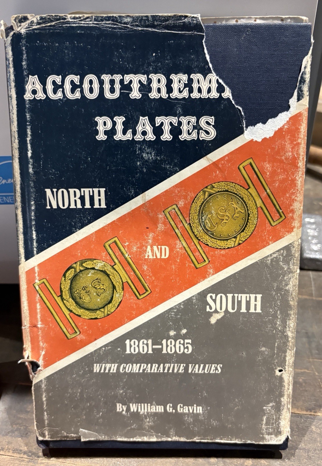 ACCOUTREMENT PLATES NORTH & SOUTH 1861-1865 William G. Gavin 1963 HC Book