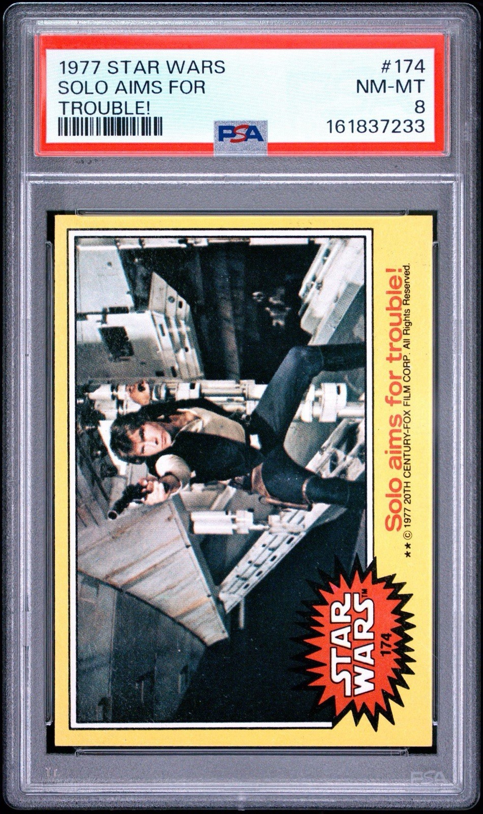 1977 Topps Star Wars Card #174 Han Solo Aims For Trouble PSA 8 NM-MT