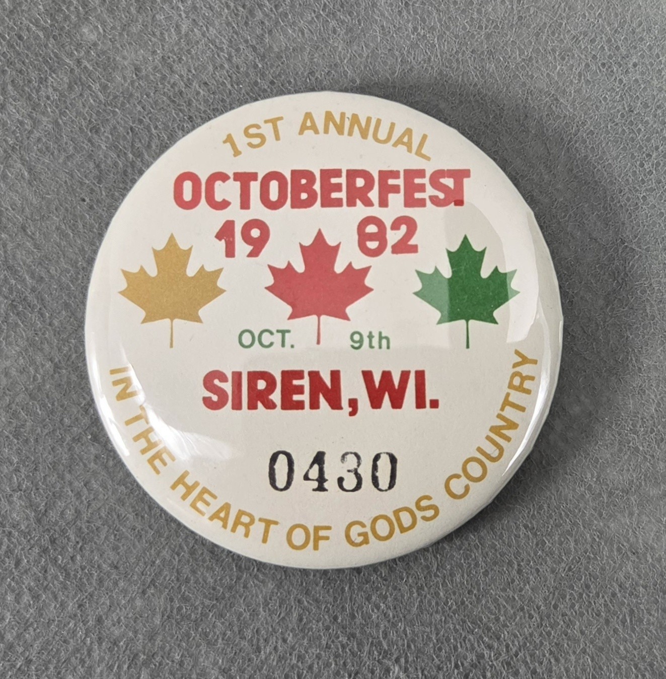 Vintage 1982 OCTOBERFEST First Annual SIREN WISCONSIN Pin FESTIVAL PINBACK