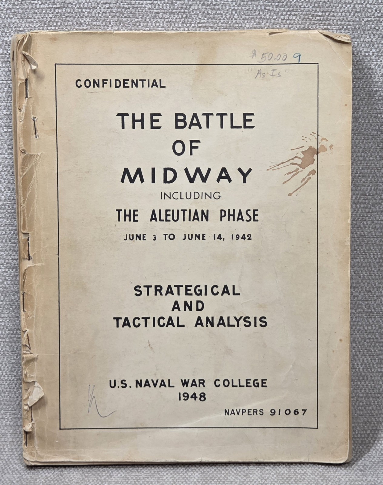 U.S Naval War College The Battle of Midway Strategical Tactical Analysis 1948 PB