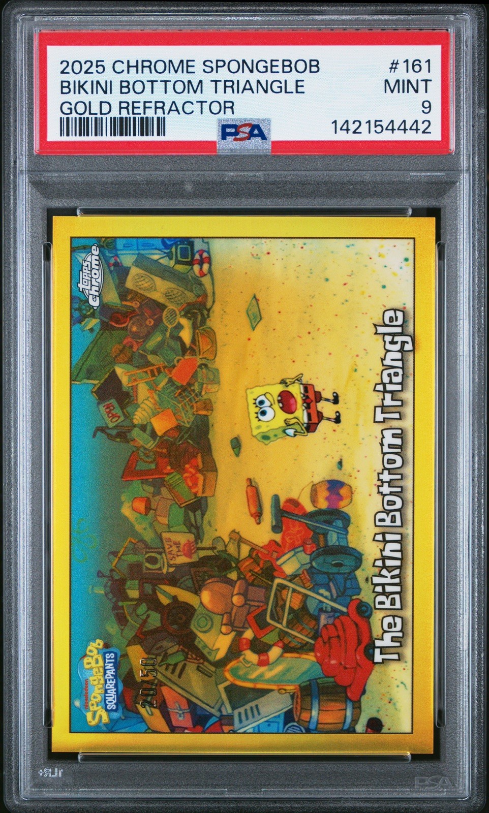 2025 Topps Chrome SpongeBob #161 Bikini Bottom Triangle TRUE Gold Refractor PSA9