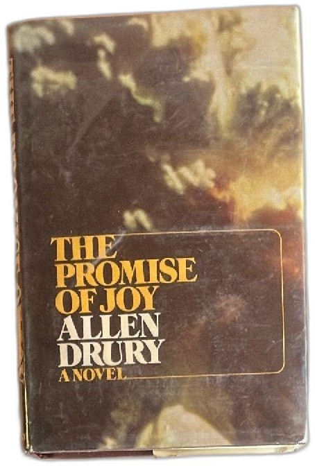 The Promise Of Joy By Allen Drury 1975 Hardcover First Edition Ex Library Book