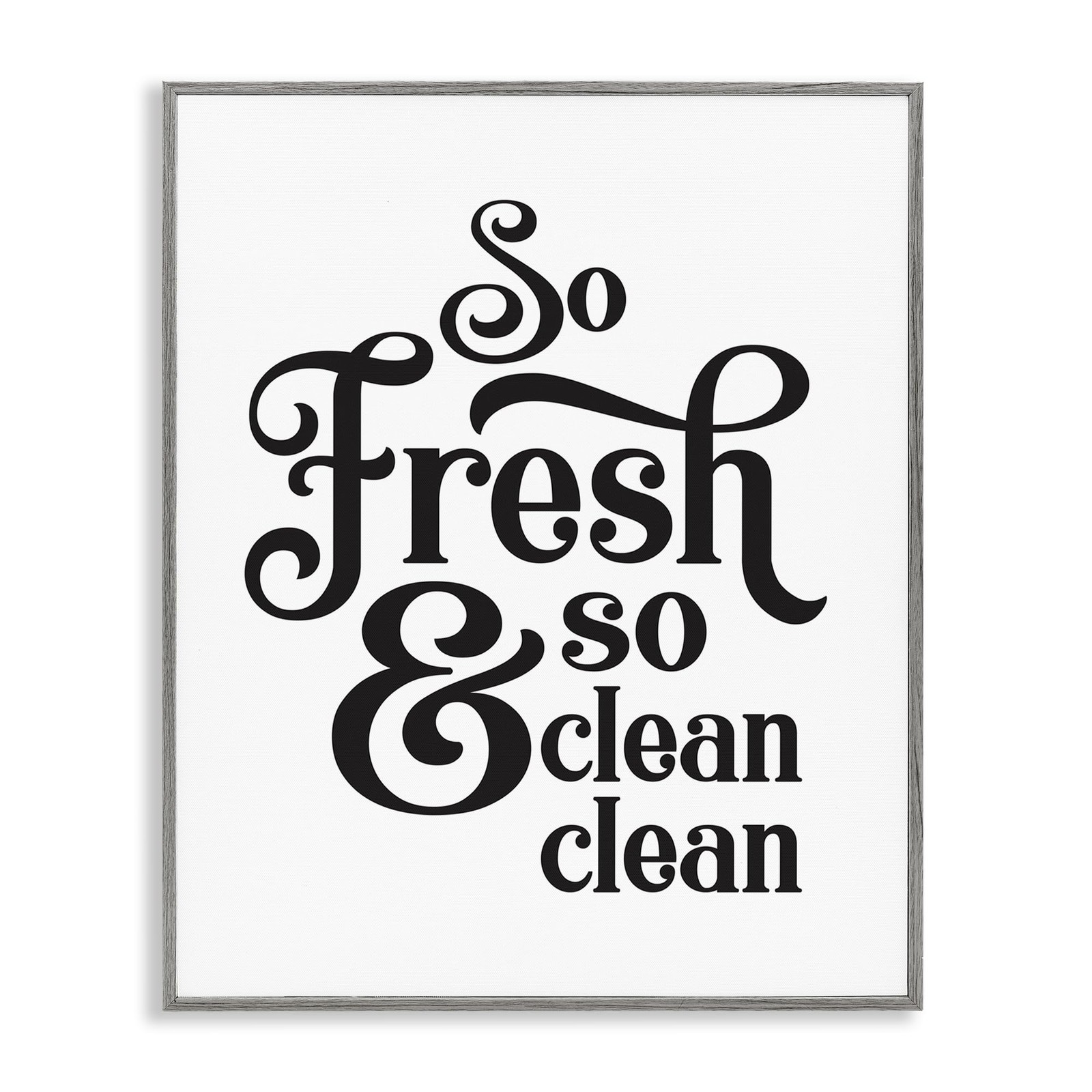 Stupell Industries 'so Fresh And Clean Phrase Laundry Room Humor', Framed