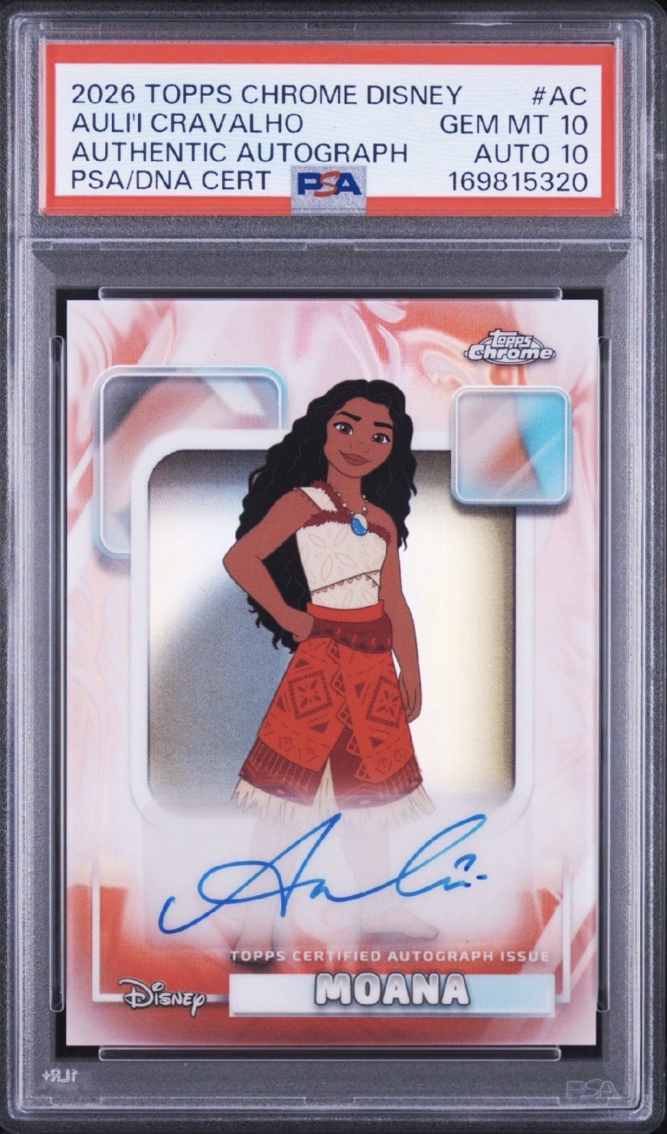 MOANA (AULI\'I CRAVALHO) • 2026 TOPPS CHROME DISNEY | AUTO | PSA 10 | AUTO 10