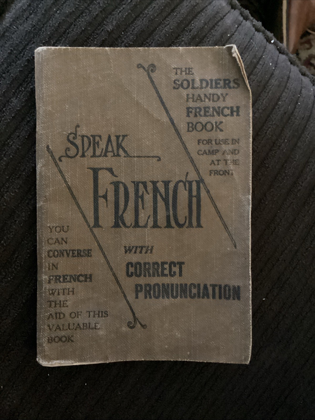 Original RARE 1917 WWI US Issue Soldiers Handy Speak French Book ID’d VG Pocket