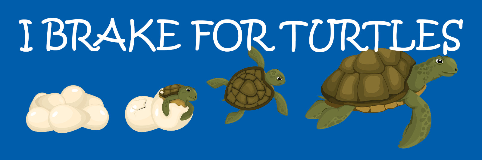 I Brake For Turtles Bumper Sticker Funny Stop for Turtles Critters Animals Decal
