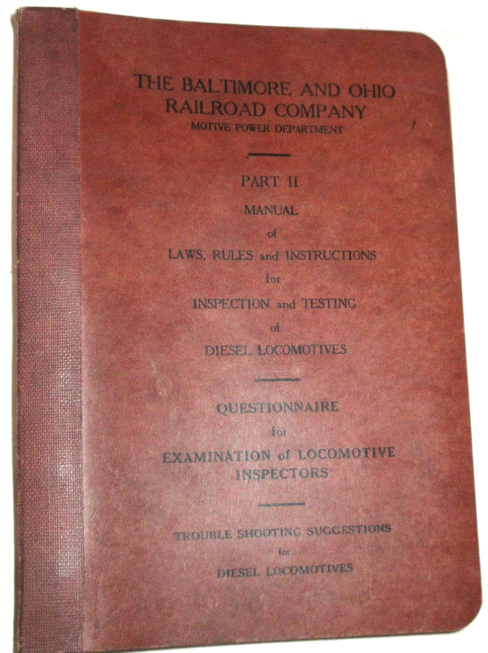 Vintage 1948 Baltimore Ohio Railroad Rules & Regulations Book Part 2 Vintage 1948 Baltimore Ohio Railroad Rules & Regulations Book Part 2