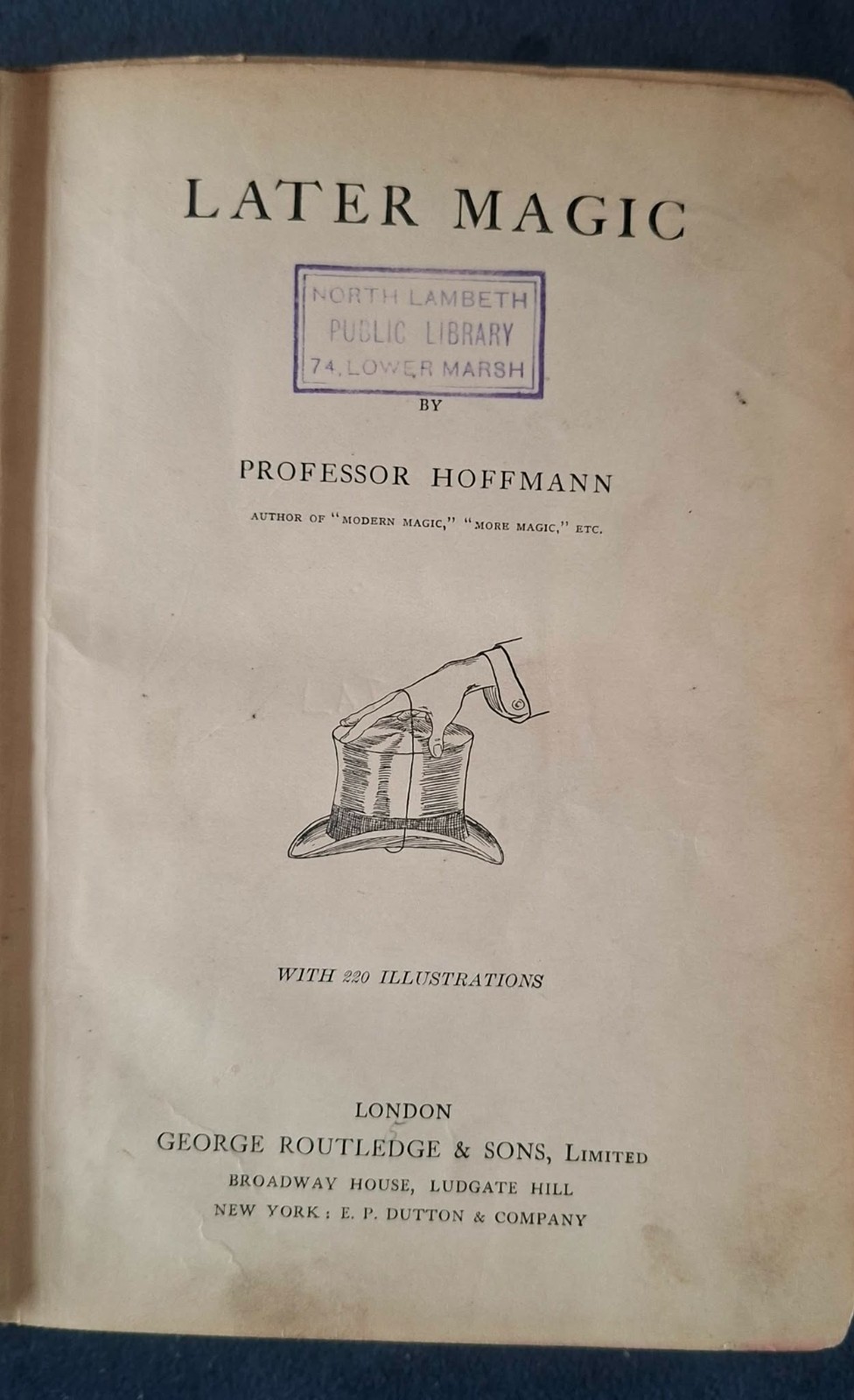 Later Magic - Professor Hoffmann (1904 First Edition) Rare Ex-Library Later Magic - Professor Hoffmann (1904 First Edition) Rare Ex-Library