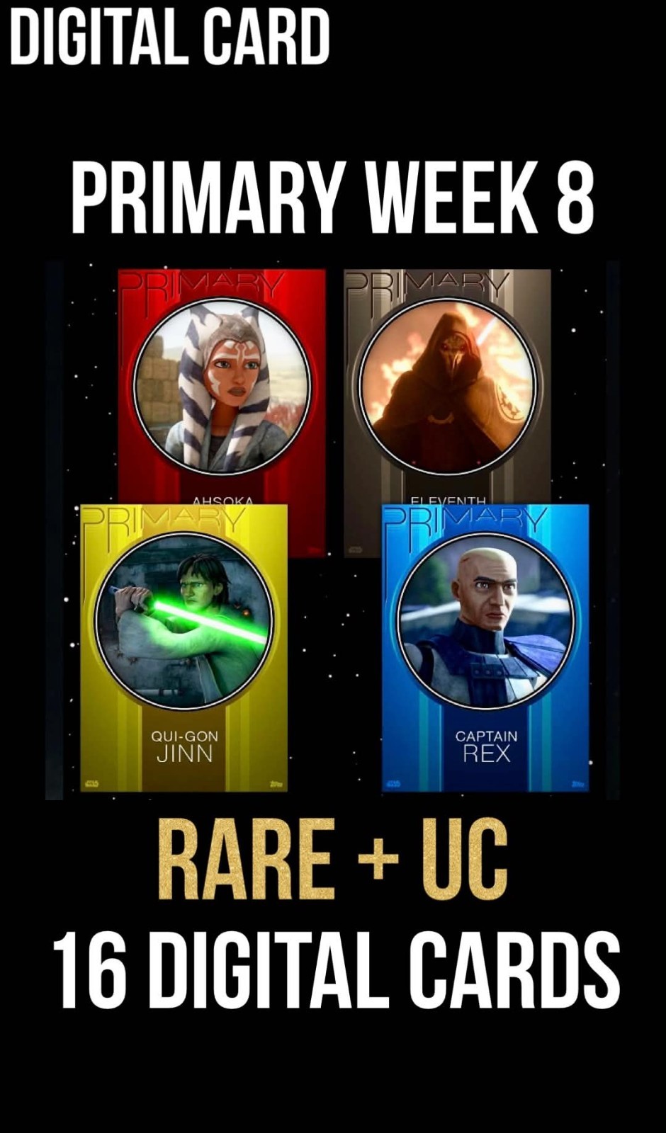 PRIMARY Week 8 RARE/UC Purple Yellow Red Blue 16 Card Topps Star Wars Trader