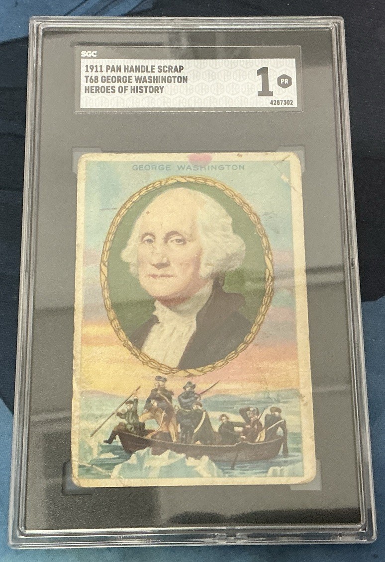 Royal 1911 Pan Handle Scrap T68 Heroes of History George Washington SGC 1